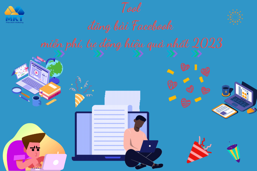 Tool đăng bài Facebook miễn phí tự động 2023