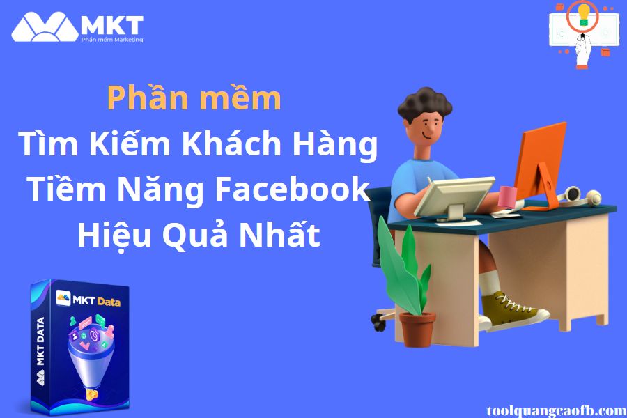 tìm kiếm khách hàng tiềm năng facebook