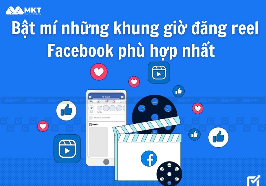 Bật mí những khung giờ đăng reel Facebook phù hợp nhất Bật mí những khung giờ đăng reel Facebook phù hợp nhất