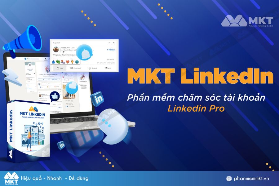 Phần mềm MKT LinkedIn – Tool Marketing 0 Đồng Trên LinkedIn