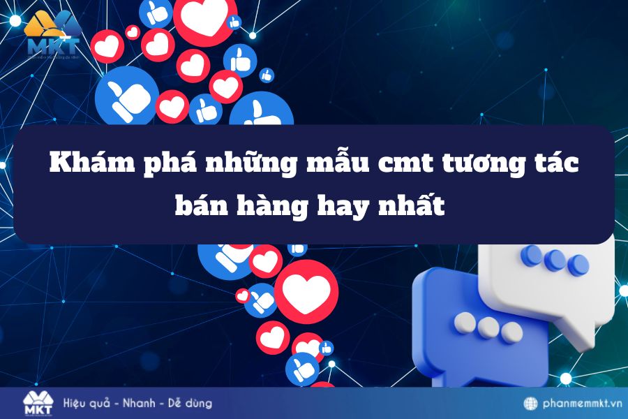 Khám phá giải pháp quản lý comment tương tác tự động - MKT Viral