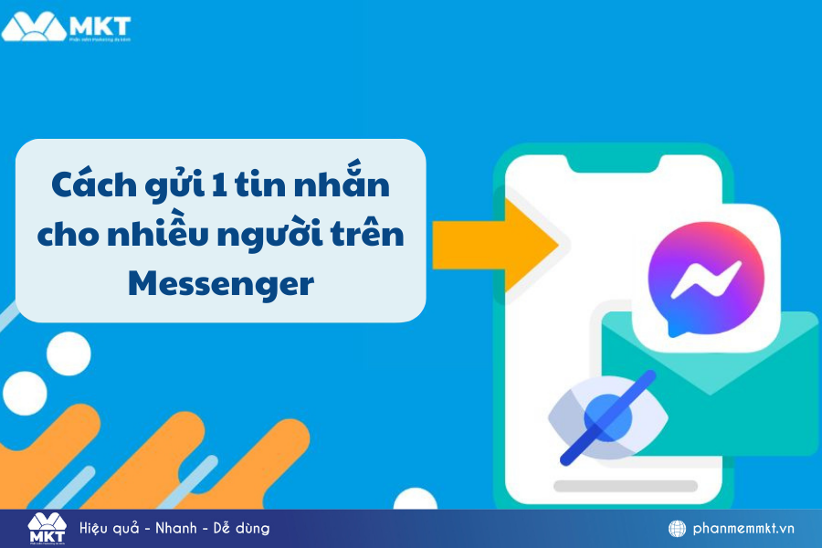 Cách gửi 1 tin nhắn cho nhiều người trên Messenger