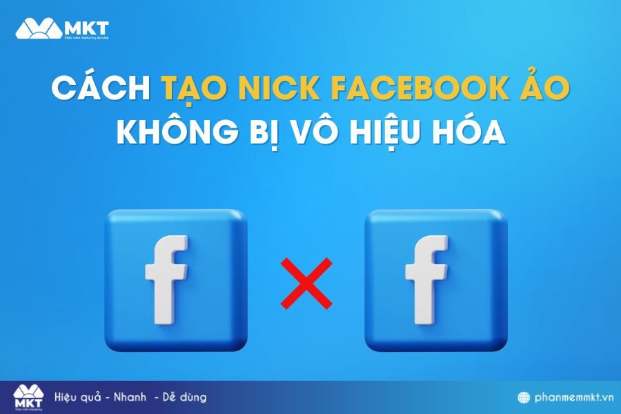 Cách tạo nick Facebook ảo không bị vô hiệu hóa