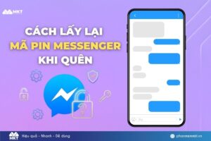 cách lấy lại mã pin messenger khi quên
